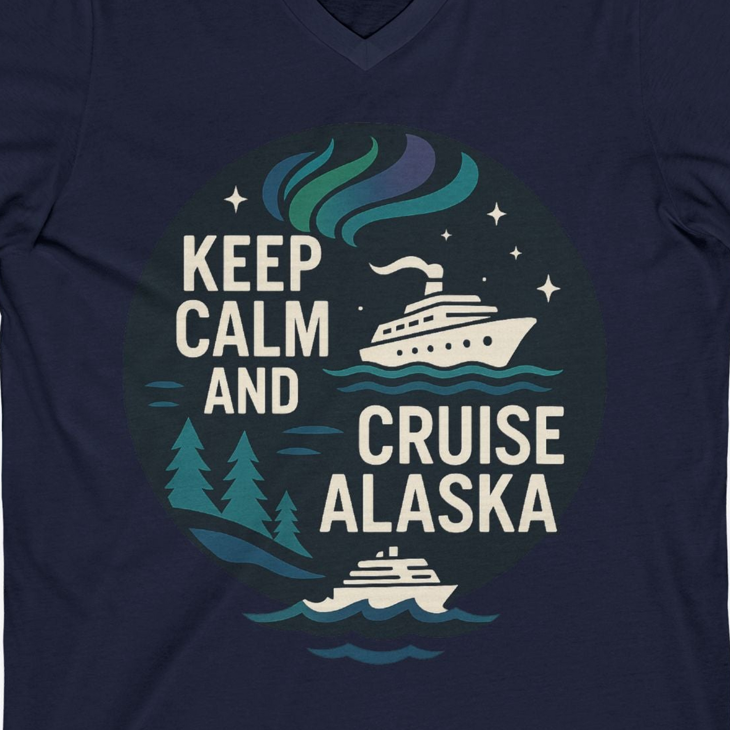 Keep Calm Cruise Alaska Shirt V-Neck Shirt – Navy – Alaska Cruise Shirts Close Up