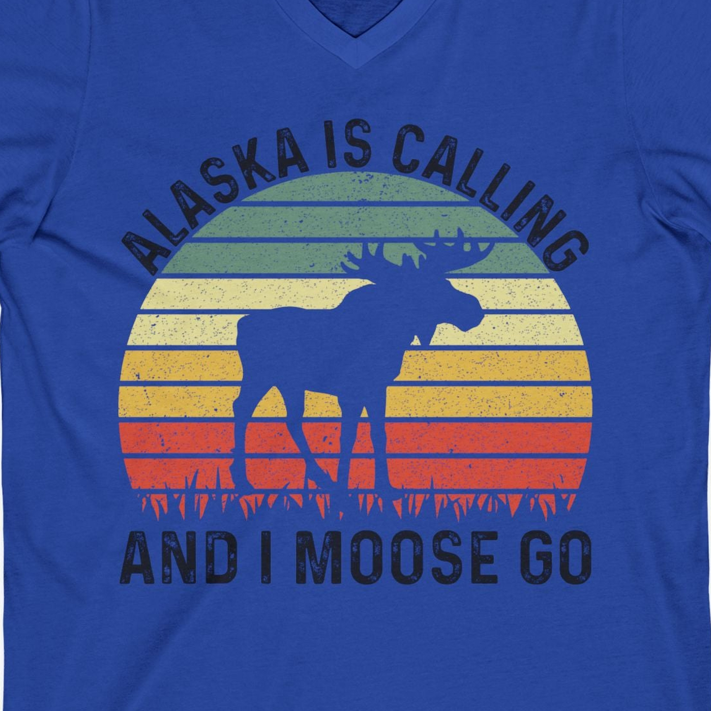Alaska Is Calling And I Moose Go Retro Sunset Moose Graphic Shirt — V-Neck V-Neck Shirt – True Royal – Alaska Cruise Shirts Close Up