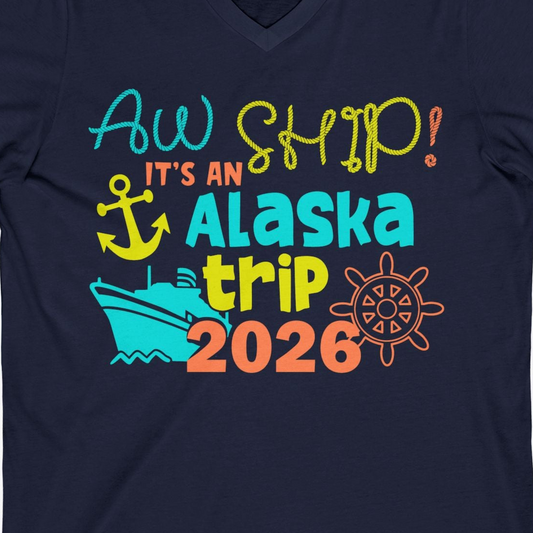 Alaska Trip 2026 Shirt Fun Nautical Cruise Family Group Matching Tee — V-Neck V-Neck Shirt – Navy – Alaska Cruise Shirts Close Up