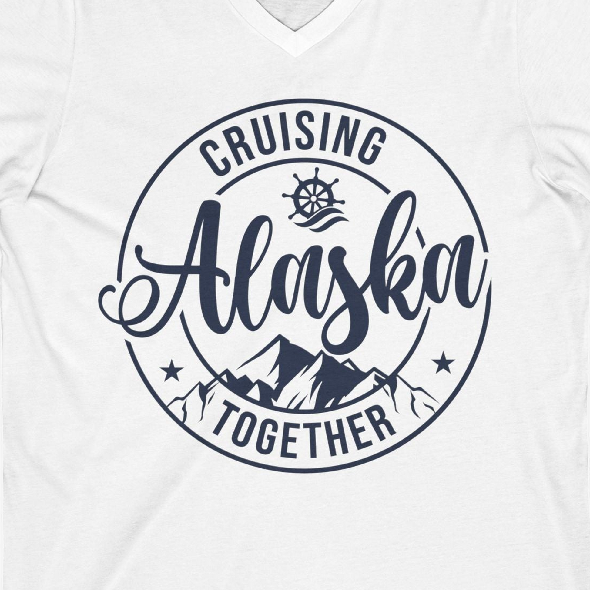 Cruising Alaska Together Shirt V-Neck Shirt – White – Alaska Cruise Shirts Close Up
