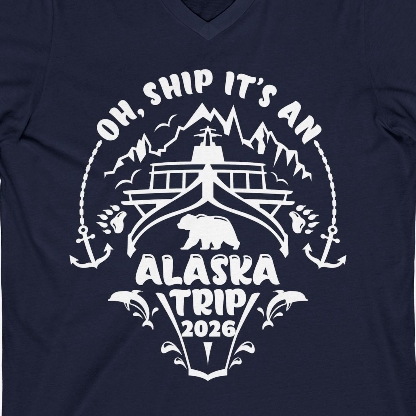 Oh Ship It’s an Alaska Trip 2026 Cruise and Wildlife Shirt — V-Neck V-Neck Shirt – Navy – Alaska Cruise Shirts Close Up