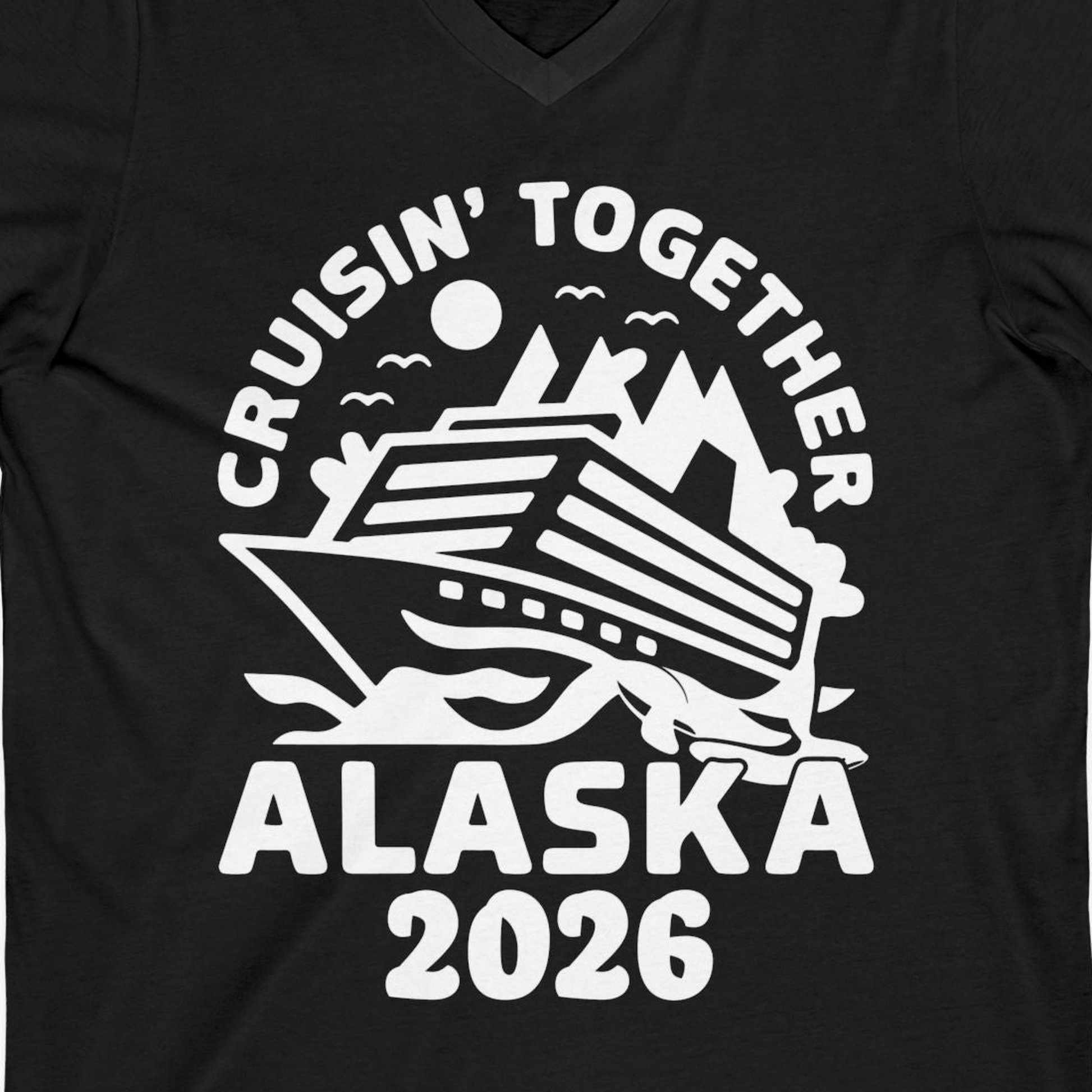 Cruisin Together Alaska Cruise Shirt V-Neck Shirt – Black – Alaska Cruise Shirts Close Up