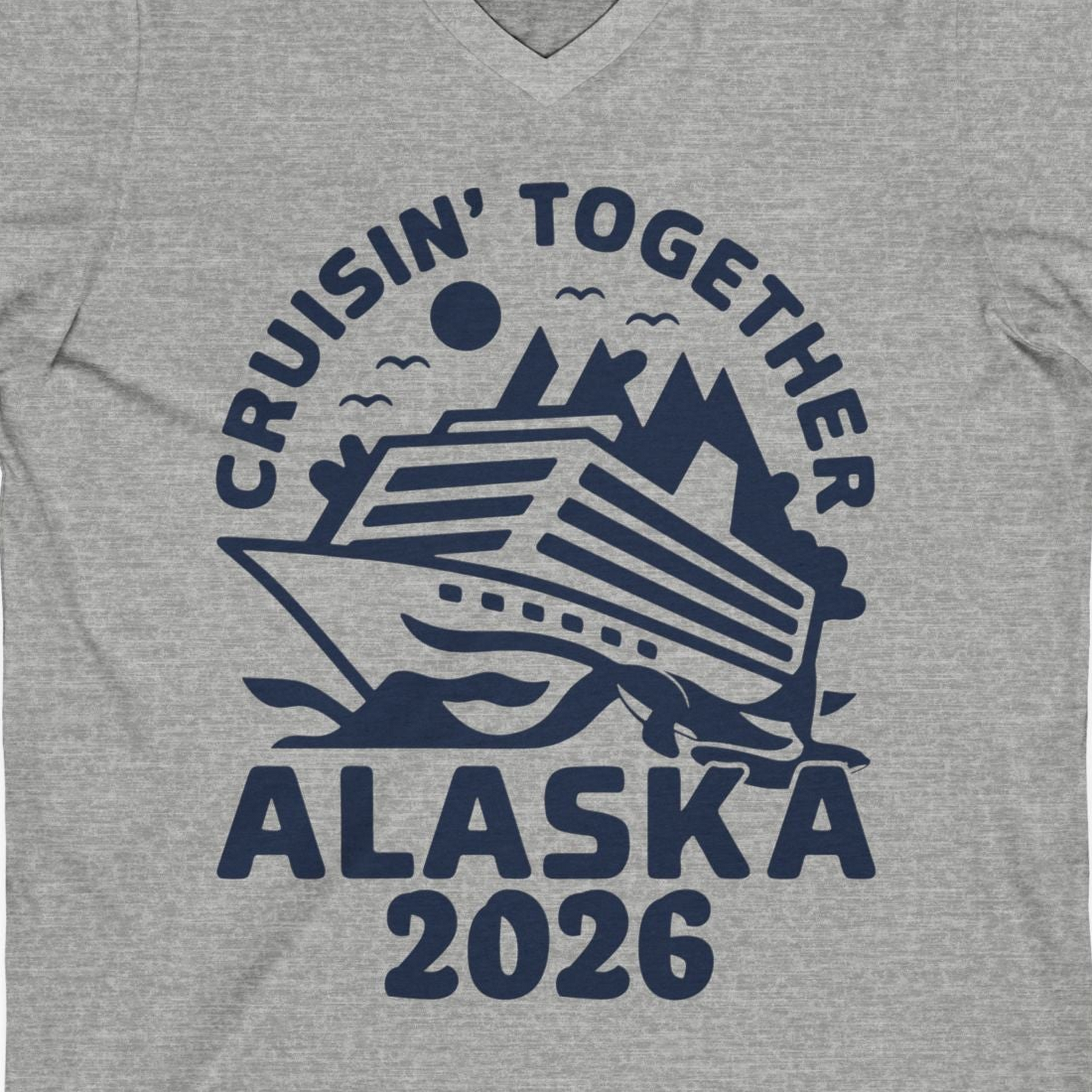 Cruisin Together Alaska Cruise Shirt V-Neck Shirt – Athletic Heather – Alaska Cruise Shirts Close Up