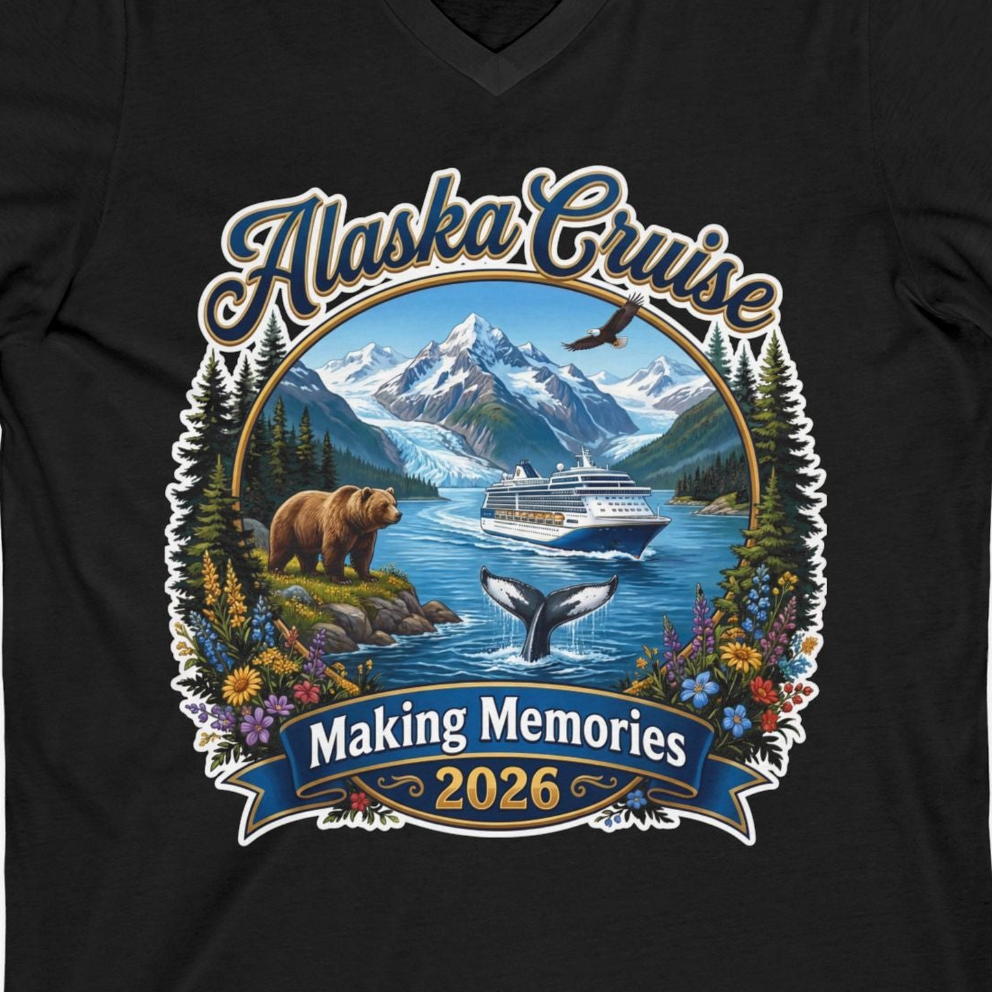 Alaska Cruise 2026 Making Memories Nature Travel Shirt — V-Neck V-Neck Shirt – Black – Alaska Cruise Shirts Close Up