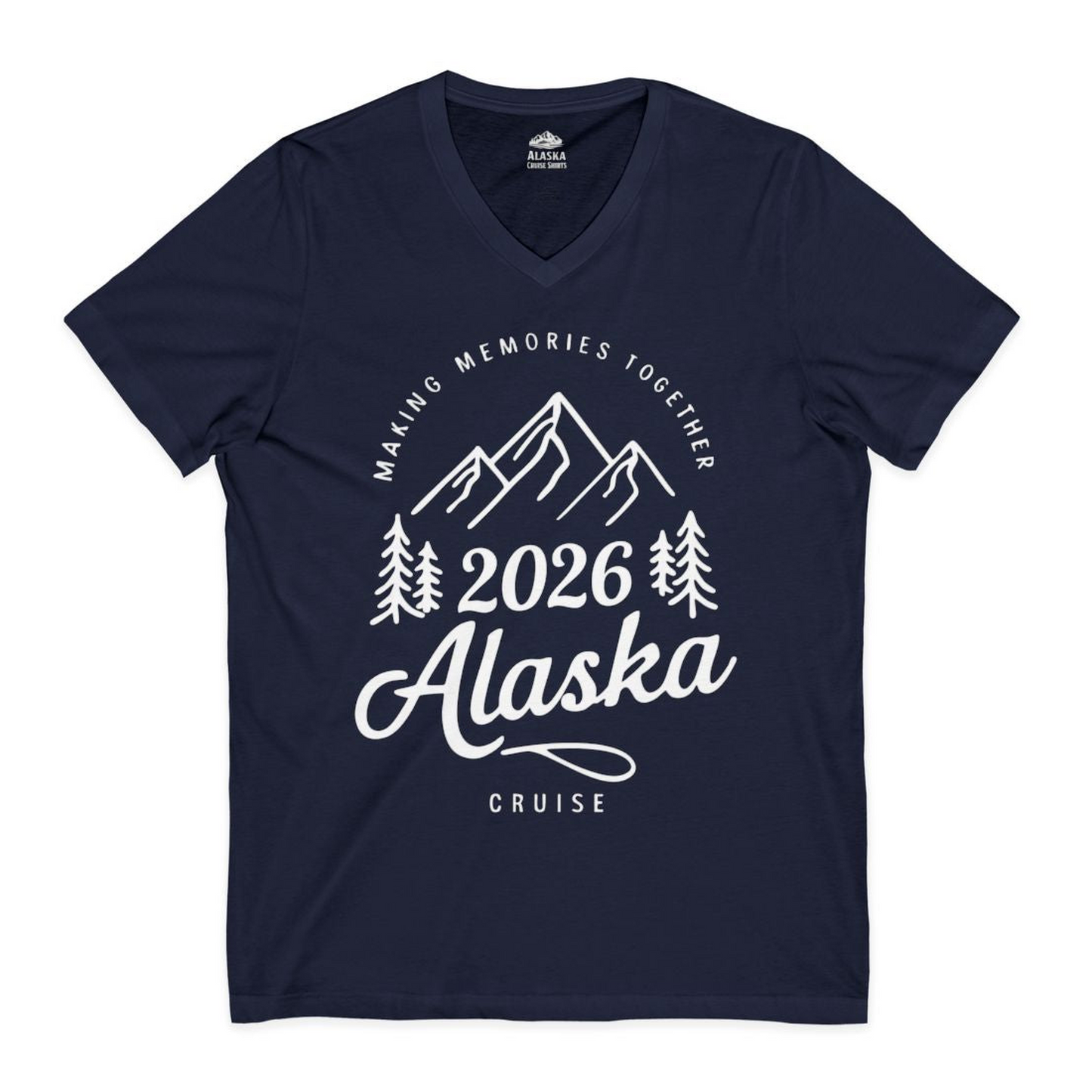 2026 Alaska Cruise Making Memories Shirt V-Neck Shirt – Navy – Alaska Cruise Shirts Close Up